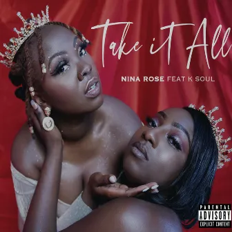 Take It All by Nina Rose Music