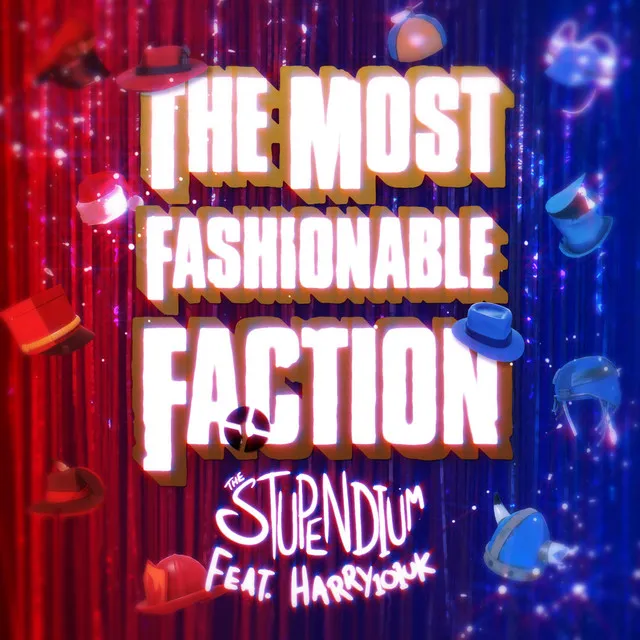 The Most Fashionable Faction