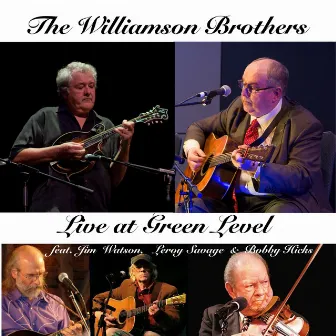 Live at Green Level by Williamson Brothers