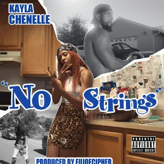 No Strings by Kayla Chenelle