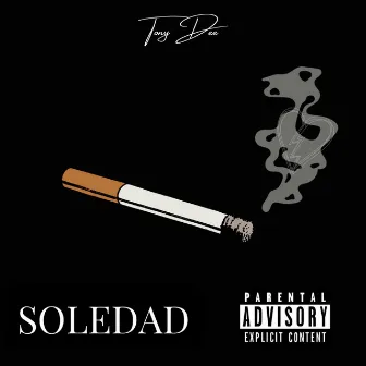 Soledad by TONY DEE