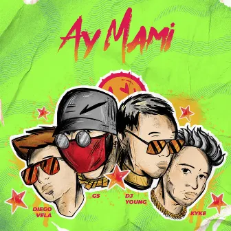 Ay Mami by Dj Young Mty