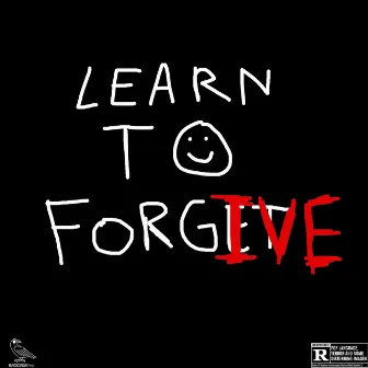 Learn to forgive by Skeezy Sensei