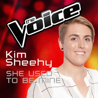 She Used To Be Mine (The Voice Australia 2016 Performance) by Kim Sheehy