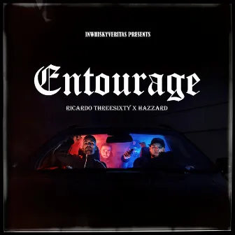 Entourage by Hazzard