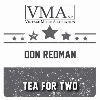 Tea for Two by Don Redman