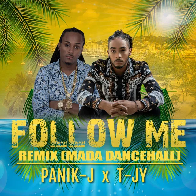 Follow Me - Remix [Mada Dancehall]