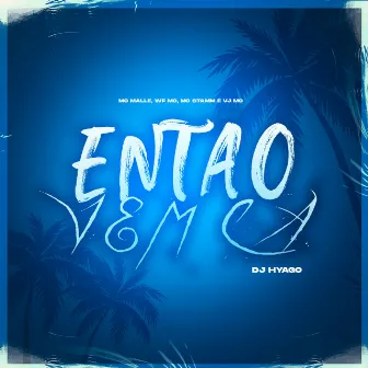 Então Vem Cá by WF Mc