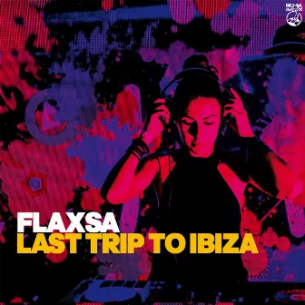 Last Trip To Ibiza by Flaxsa