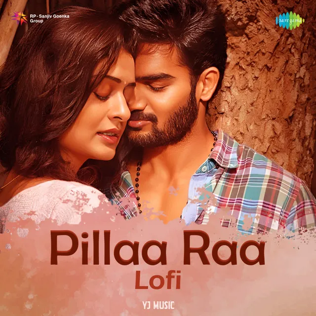 Pillaa Raa (Lofi)