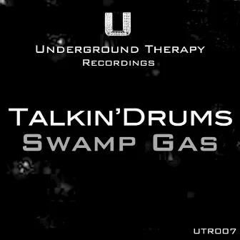 Swamp Gas by Talkin'Drums