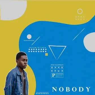 Nobody by Jovem Privado