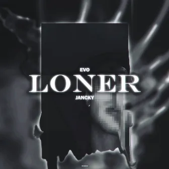 Loner by Evo