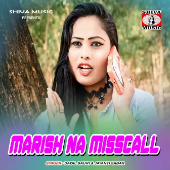 Marish Na Misscall by Jayanti Sabar