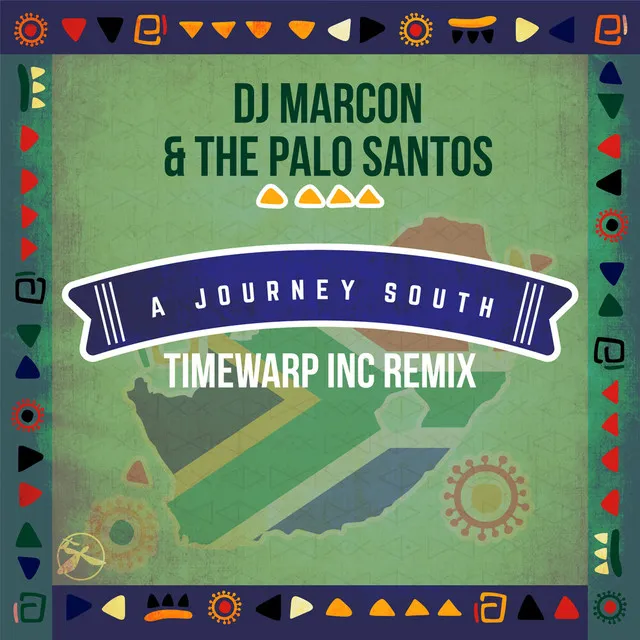 A Journey South (Timewarp inc Remix)