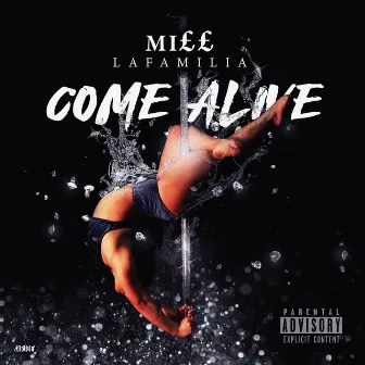 Come Alive by Miss Lafamilia