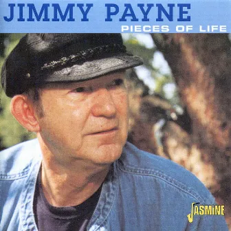 Pieces of Life by Jimmy Payne