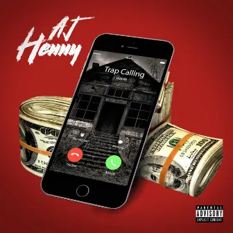 Trap Calling by AJ Henny