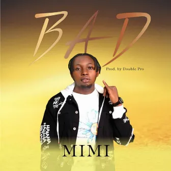 Bad by Mimi