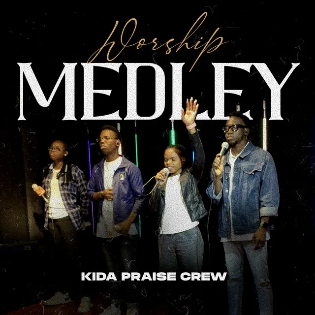 Worship Medley