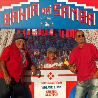 Bahia Dá Samba by Seu Regi de Itapuã