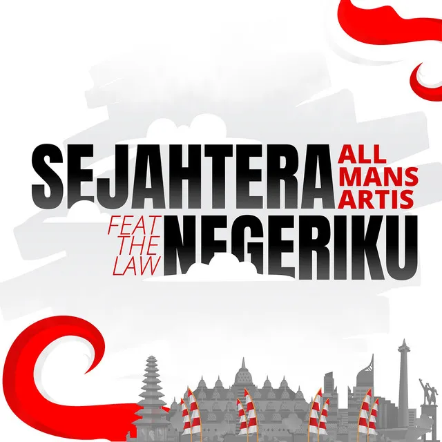 Sejahtera Negeriku (feat. The Law)