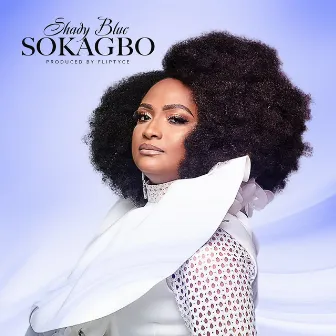 Sokagbo by Shady Blue