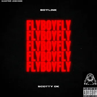 Fly Boy Fly by Scotty DK