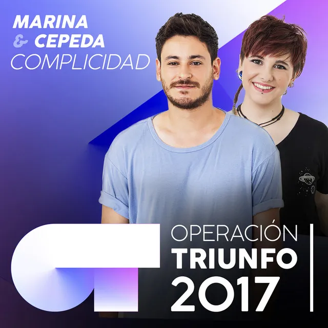 Complicidad - Operación Triunfo 2017