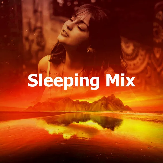 Sleeping Mix