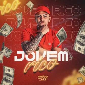 Jovem Rico by MC Pedrinho da CDD