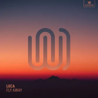 Fly Away by Luca