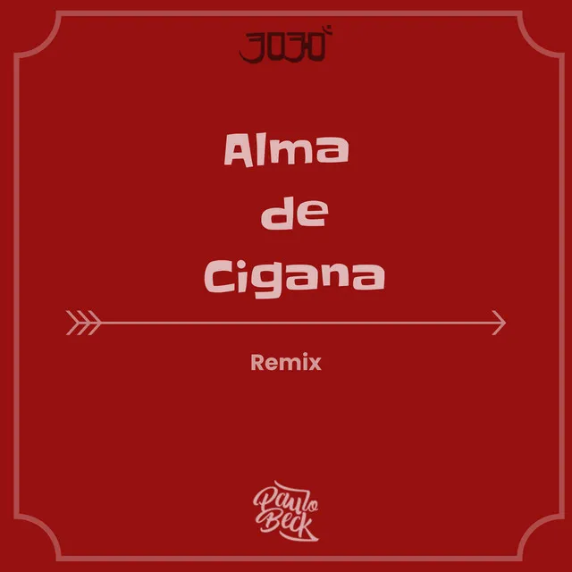 Alma de Cigana (Remix)