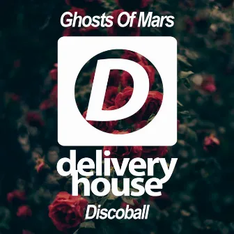 Discoball by Ghosts Of Mars