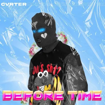 Before Time by Cvrter