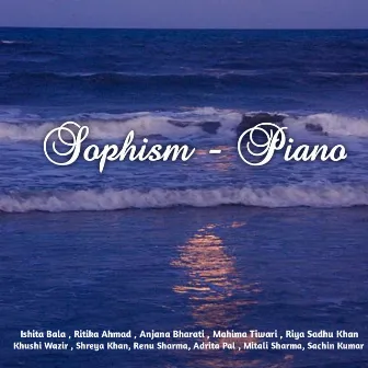 Sophism Piano by Anjana Bharati