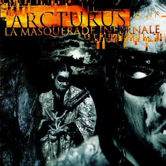 La Masquerade Infernale by Arcturus