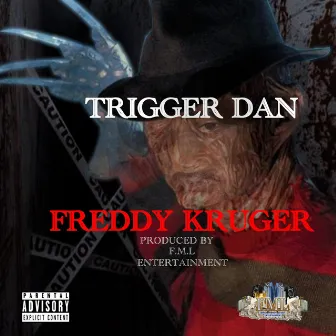 FREDDY KRUGER by Trigger Dan