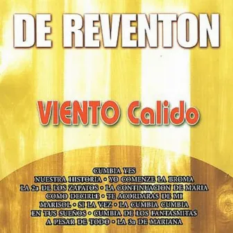 De Reventon by Viento Calido