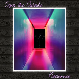 Nocturnes by Spin the Outside