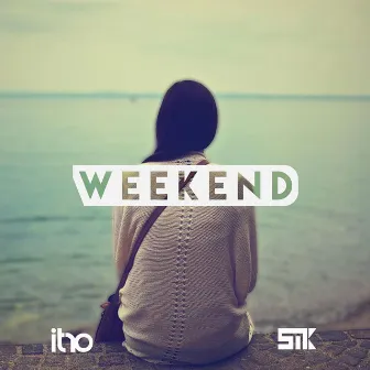 Weekend (feat. Lisa de Novo) by Smk