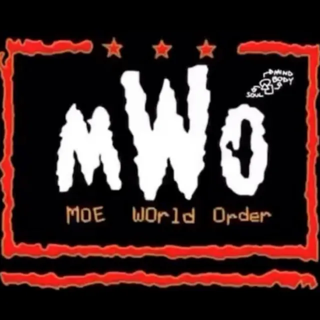 Moe World Order (MWO)