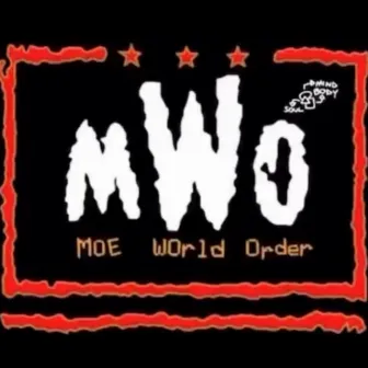 Moe World Order (MWO) by Drew Keys