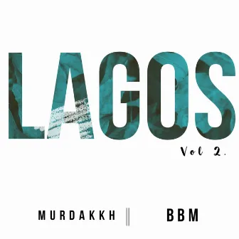 Lagos 2 by Murdakkh