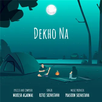 Dekho Na by Prasoon Srivastava