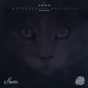 Afterschool Activity EP by Dstm