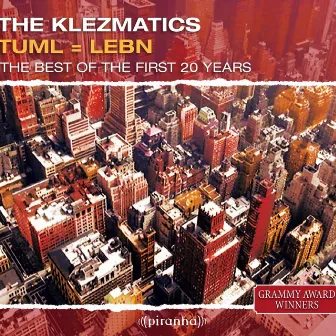 Tuml = leben by The Klezmatics