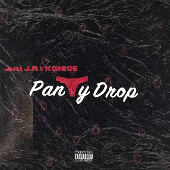 Panty Drop by Just J.R