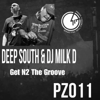 Get N2 The Groove by Deep South