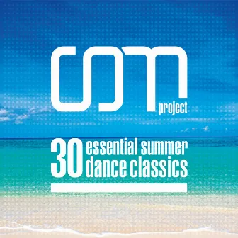 30 Essential Summer Dance Classics by CDM Project